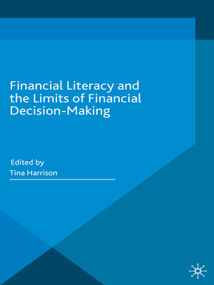 cover image of Financial Literacy and the Limits of Financial Decision-Making